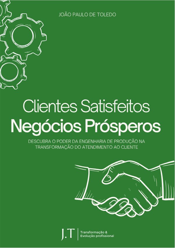 Capa do livro Clientes Satisfeitos, Negócios Prósperos